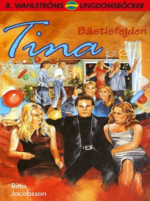 cover image of Tina 15--Bästisfejden
